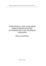 Congenital and Acquired Immunodeﬁciencies. Autoimmune and Allergic Diseases