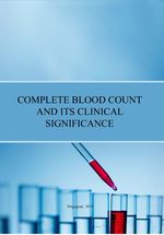 Complete blood count and its clinical significance