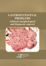 Gastrointestinal problems (clinical, morphological and diagnostic aspects)