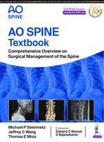 AO Spine Textbook: Comprehensive Overview on Surgical Management of the Spine
