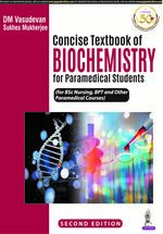 Concise Textbook of Biochemistry for Paramedical Students