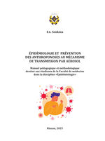 Épidémiologie et prévention des anthroponoses àu mécanisme de transmission par aérosol