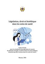 Législation, droit et bioéthique dans les soins de santé