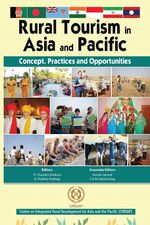 Rural Tourism in Asia and Pacific: Concept, Practices and Opportunities